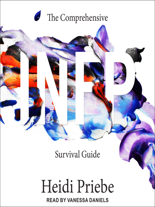 Title details for The Comprehensive INFP Survival Guide by Heidi Priebe - Wait list